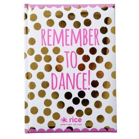 Carnet A5 couverture rigide - Rice - Remember to dance