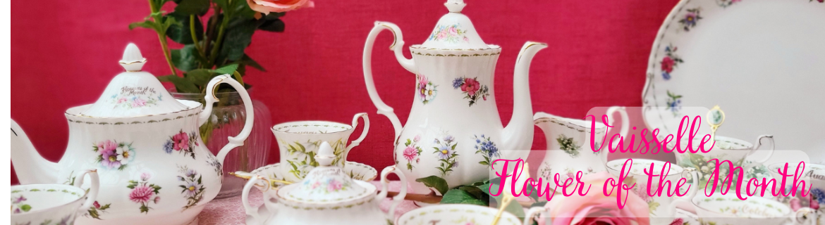 Vaisselle Flower of the Month Royal Albert – Tasses anglaises fleuries